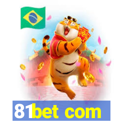 81bet com